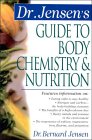 Click Here To See the NEXT image ( 1 ) (Dr.Jensens Guide To Body Chemistry and Nutrition <br>Excerpt 24 pages - begining of the book - Copyright  Dr. Bernard Jensen) 