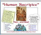 Human Sacrifice Then Now 800 ... (Click to enlarge)