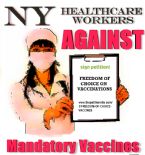 NY HEALTHCARE WORKERS AGAINST MANDATORY VACCINES! ... (Click to enlarge)