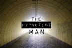 The Hypnotist Man