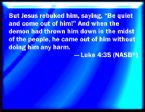 NASB Luke 4 35