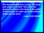 NASB Luke 4 35