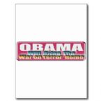 obama will bring the war on terror home postcards