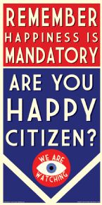 Happiness is Mandatory by Joebles