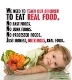 Eat Real Food ... (Click to enlarge)