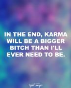 9edf1820b3c70e9e51621ccc7d84ae49 funny karma quotes quotes about karma ... (Click to enlarge)