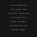 Chase Your Dreams