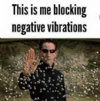 Negative vibrations