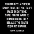 Truth Requires Change