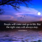 People will come and go in life