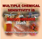 Multiple Chemical Sensitivity Is An Inconvenient Truth