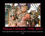 mayan calendar why 2012 funny camping ... (Click to enlarge)