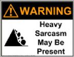 sarcasm warning