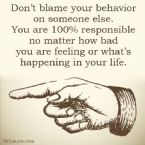 Dont blame others