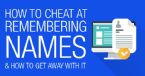 How to Cheat at Remembering Names and Get Away with It