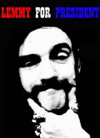 Lemmy For President by FTHESYSTEM